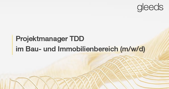 Projektmanager TDD im Bau- und Immobilienbereich (m/w/d)