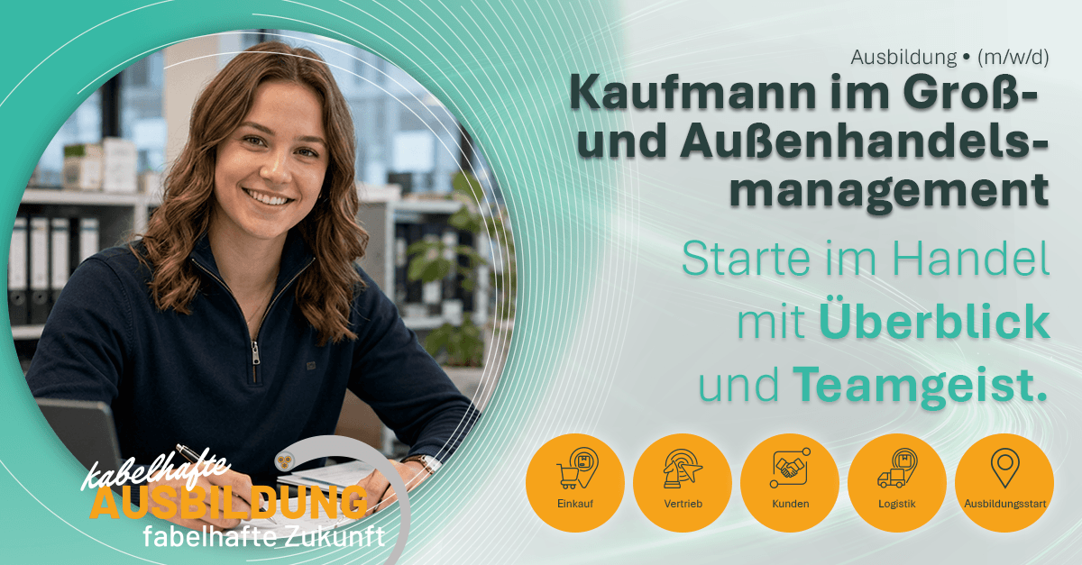 Ausbildung Kaufmann im Groß- und Außenhandelsmanagement (m/w/d)
