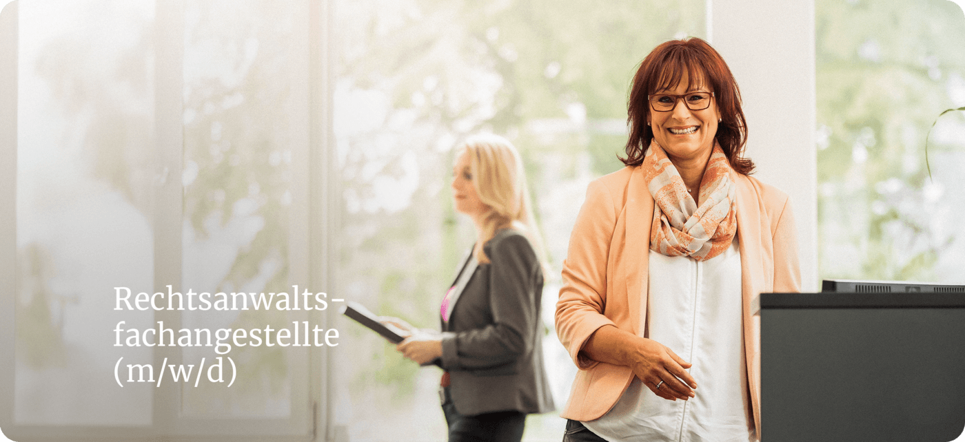 Rechtsanwaltsfachangestellte (m/w/d)