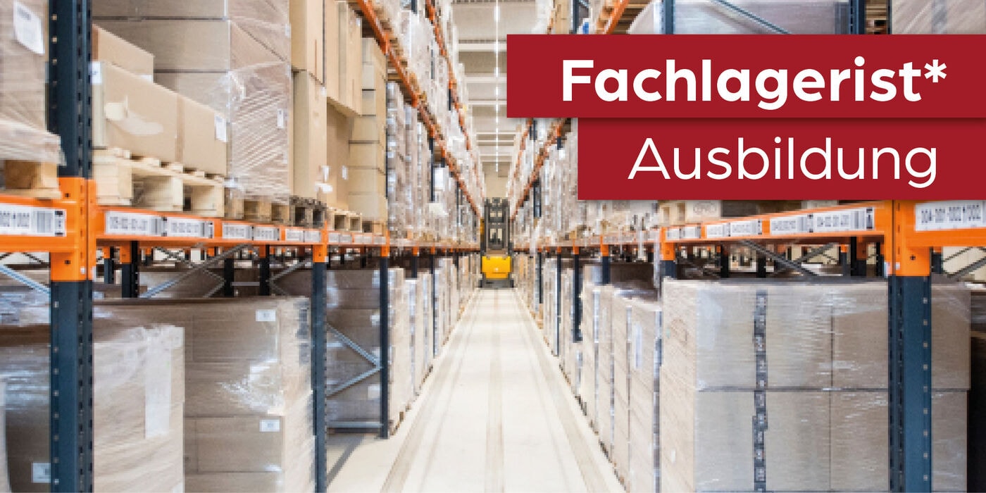 Ausbildung - Fachlagerist*